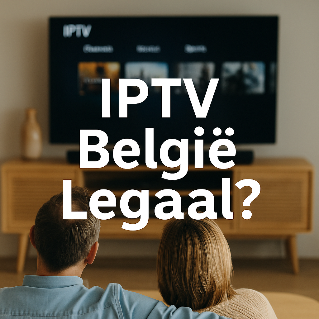 iptv belgie legaal